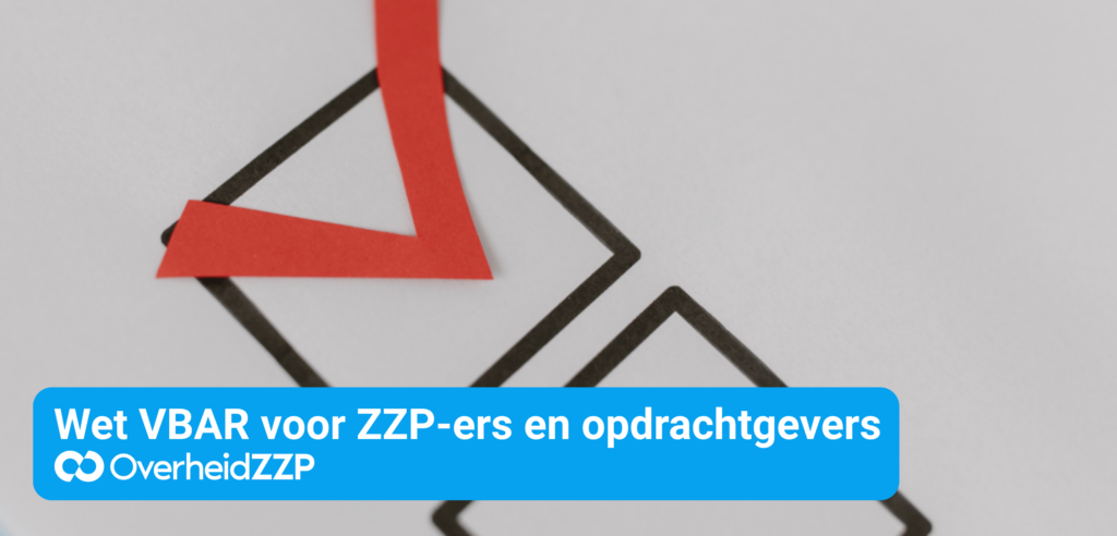 Wat de Wet VBAR betekent voor zzp’ers en opdrachtgevers
