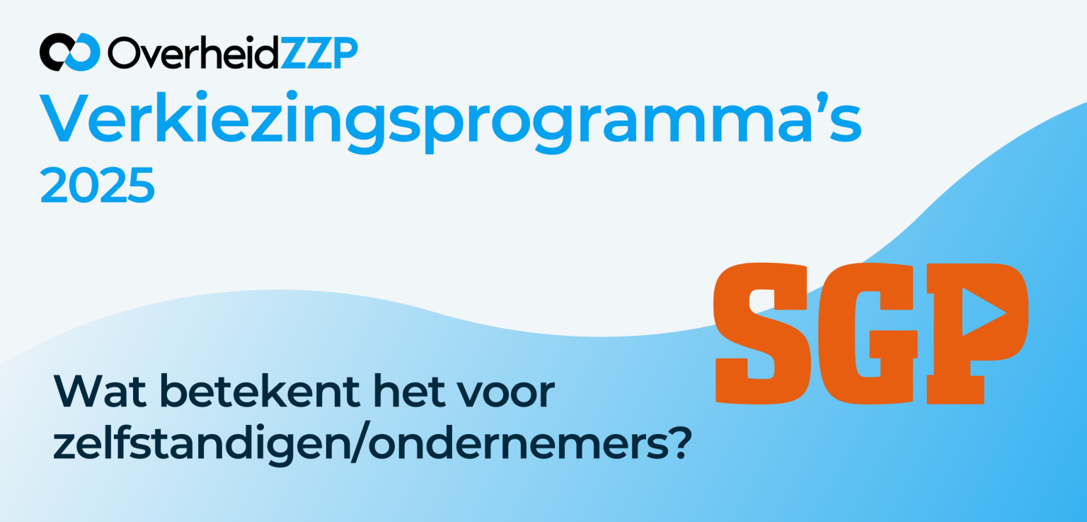 SGP Verkiezingsprogramma 2025: Wat betekent het voor zelfstandigen? (12 ...