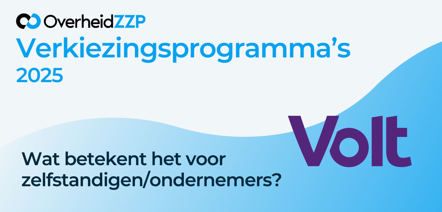 Volt Verkiezingsprogramma 2025 Wat betekent het voor zelfstandigenZZP-ers